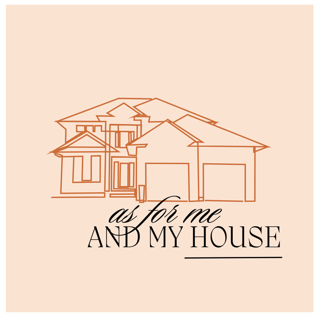 As For Me And My House