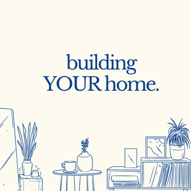 Building Your Home