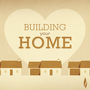 Building Your Home